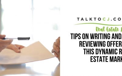 Tips on writing and/or reviewing offers in this dynamic real estate market